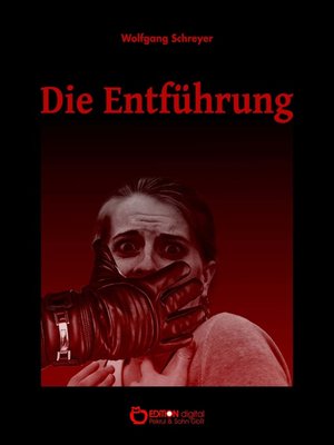 cover image of Die Entführung